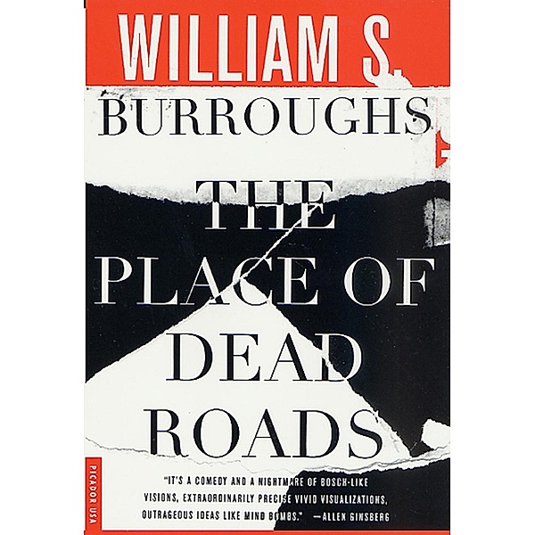 The Place of Dead Roads / Holt Paperbacks, William S. Burroughs