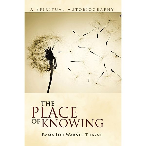 The Place of Knowing, Emma Lou Warner Thayne