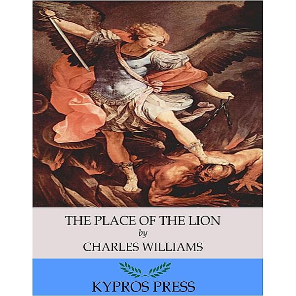 The Place of the Lion, Charles Williams