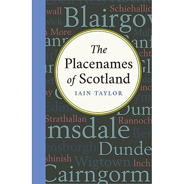 The Placenames of Scotland, Iain Taylor