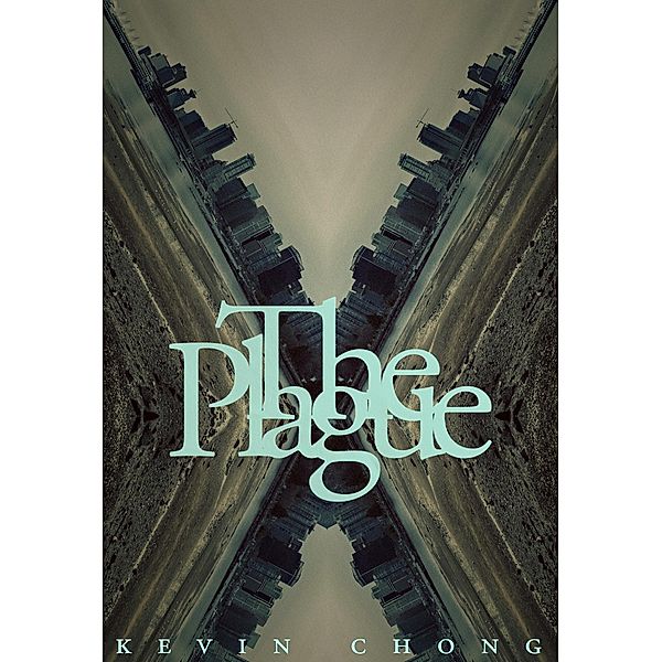The Plague, Kevin Chong