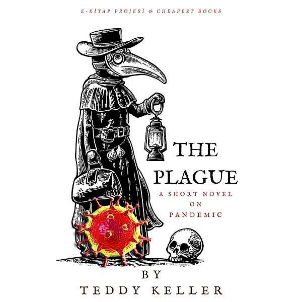 The Plague, Teddy Keller