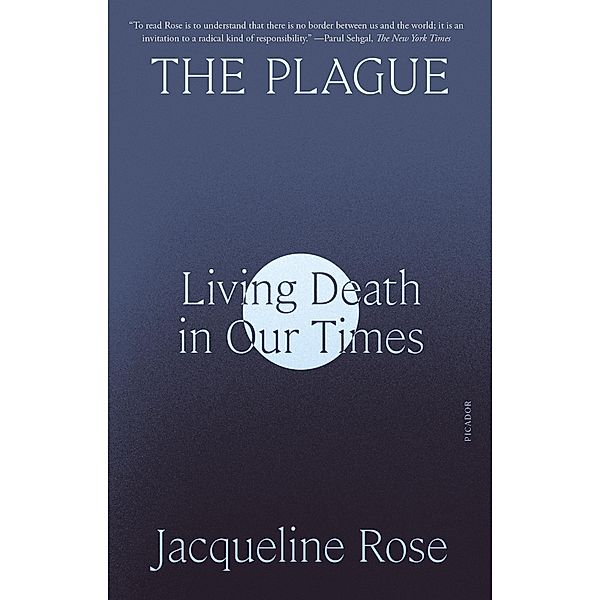 The Plague, Jacqueline Rose