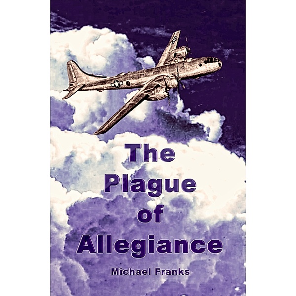The Plague of Allegiance, Michael Franks