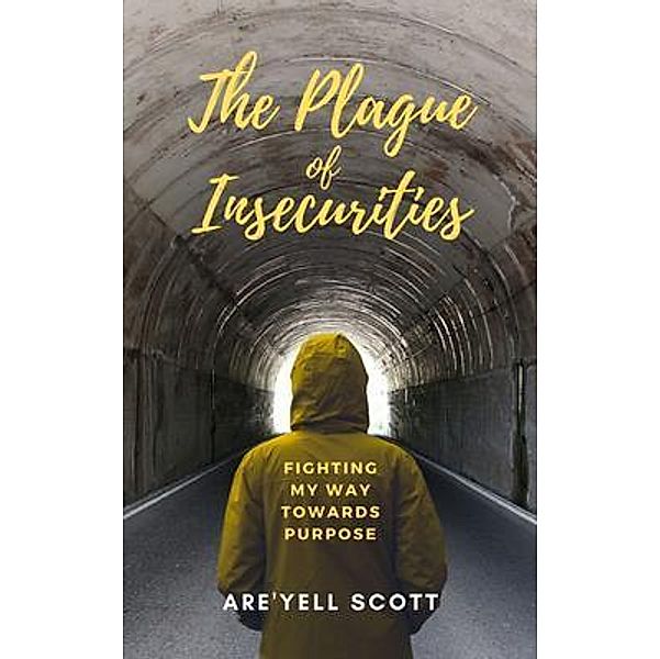 The Plague of Insecurities, Are'yell Scott