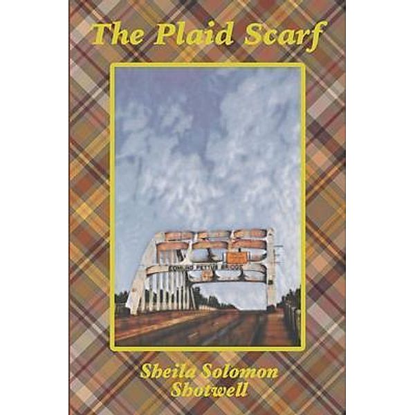 The Plaid Scarf, Sheila Solomon Shotwell