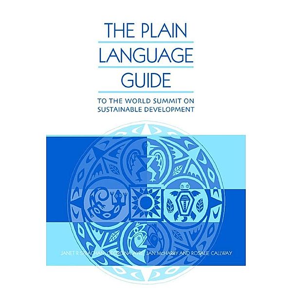 The Plain Language Guide to the World Summit on Sustainable Development, Jan McHarry, Janet Strachan, Rosalie Callway, Georgina Ayre