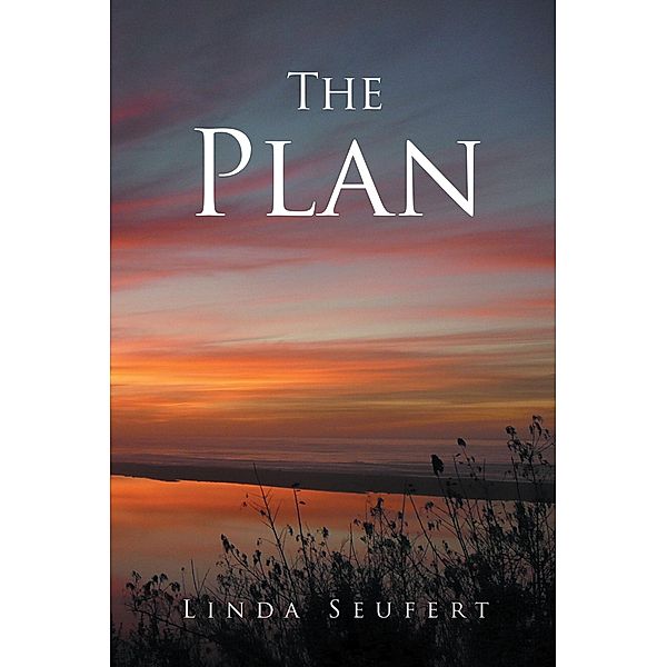 The Plan, Linda Seufert