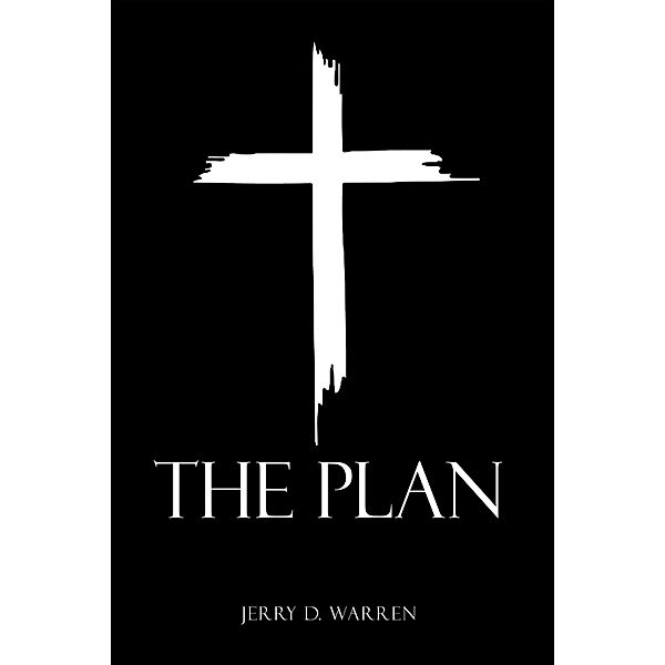 The Plan, Jerry D. Warren