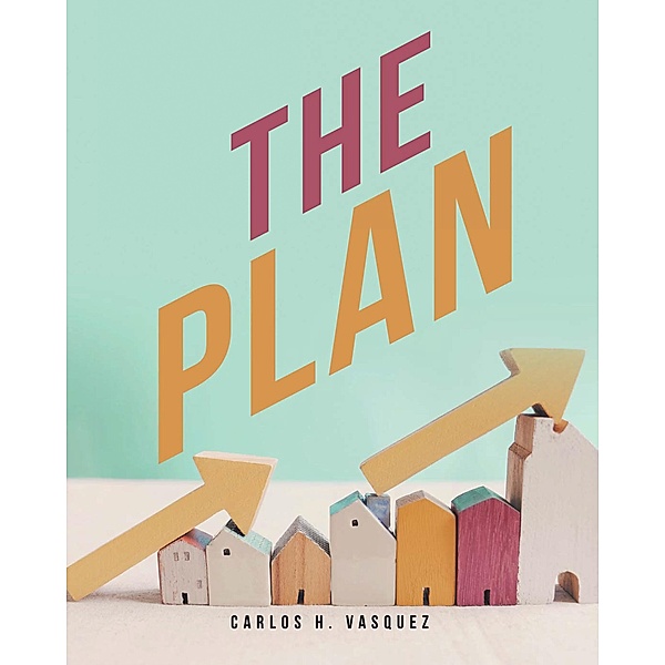 The Plan, Carlos H. Vasquez