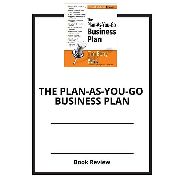 The Plan-As-You-Go Business Plan, PCC