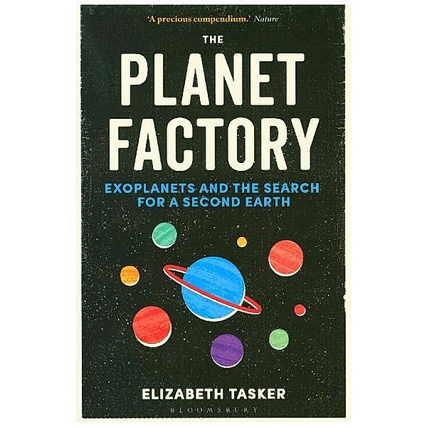 The Planet Factory, Elizabeth Tasker