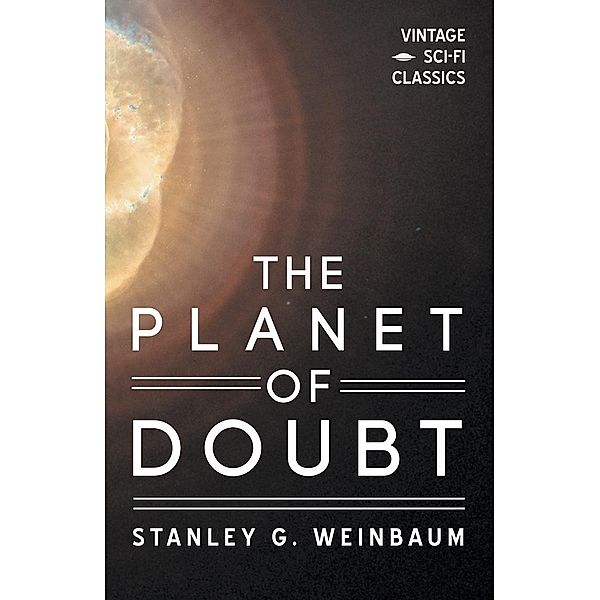 The Planet of Doubt, Stanley G. Weinbaum