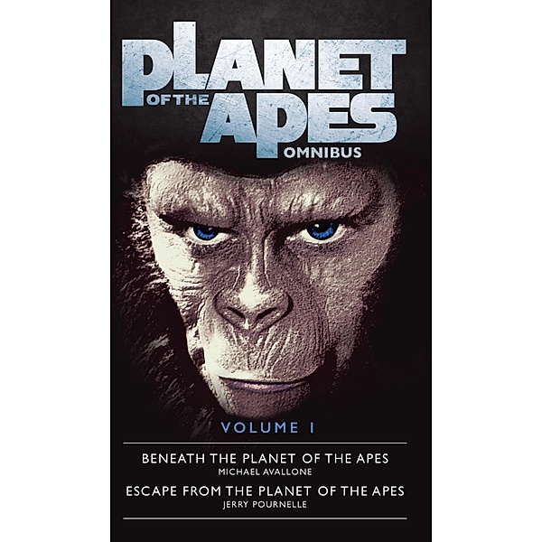 The Planet of the Apes Omnibus 1 / Planet of the Apes Omnibus, Michael Avallone, Jerry Pournelle