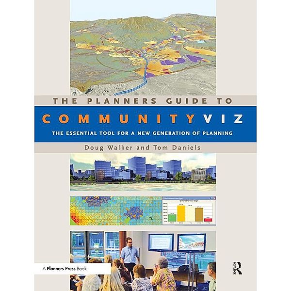 The Planners Guide to CommunityViz, Doug Walker