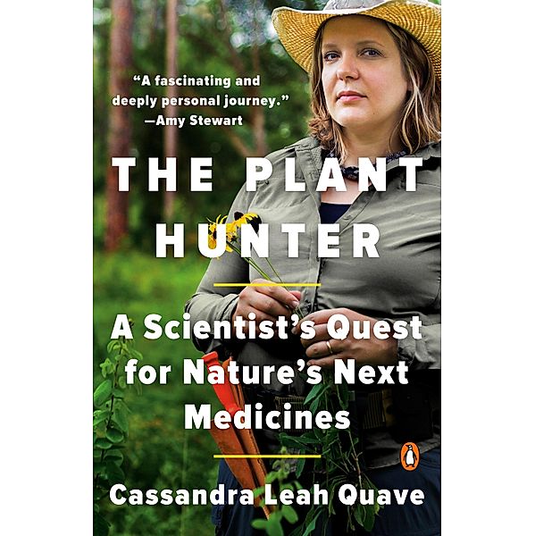 The Plant Hunter, Cassandra Leah Quave