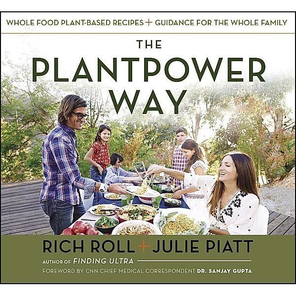 The Plantpower Way, Rich Roll, Julie Piatt