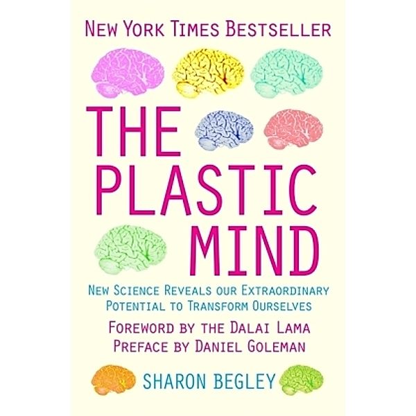 The Plastic Mind, Sharon Begley