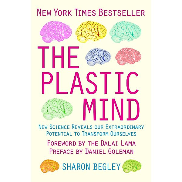 The Plastic Mind, Sharon Begley