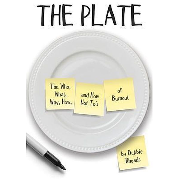 The Plate, Debbie Rhoads