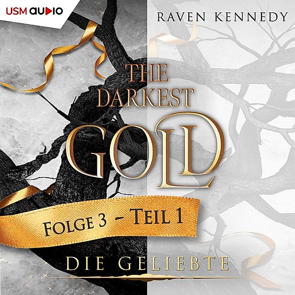The Plated Prisoner - 3 - The Darkest Gold 3, Raven Kennedy
