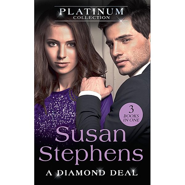 The Platinum Collection: A Diamond Deal: The Flaw in His Diamond / The Purest of Diamonds? / In the Brazilian's Debt / Mills & Boon, Susan Stephens