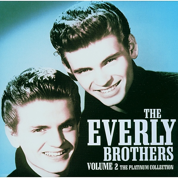 The Platinum Collection Vol.2, The Everly Brothers