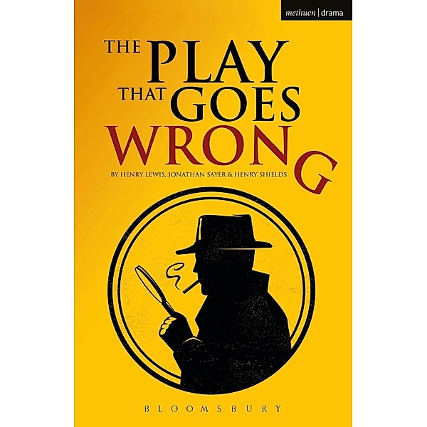 The Play That Goes Wrong, Henry Lewis, Jonathan Sayer, Henry Shields