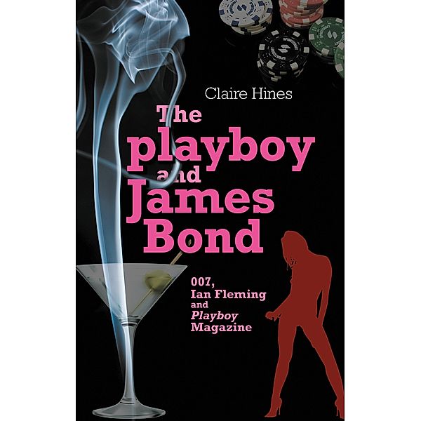 The playboy and James Bond, Claire Hines