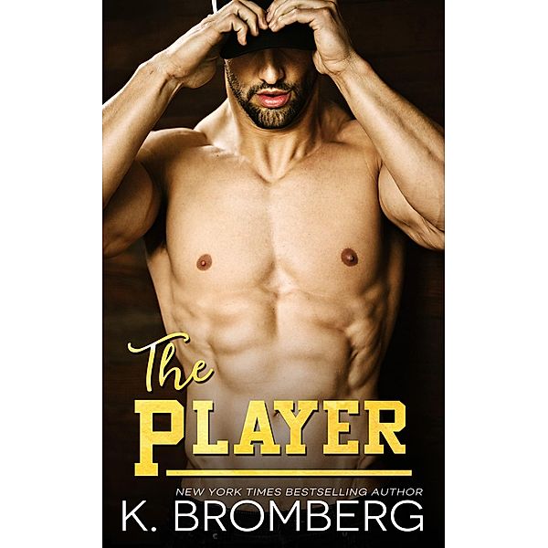 The Player (The Player Duet) / The Player Duet, K. Bromberg