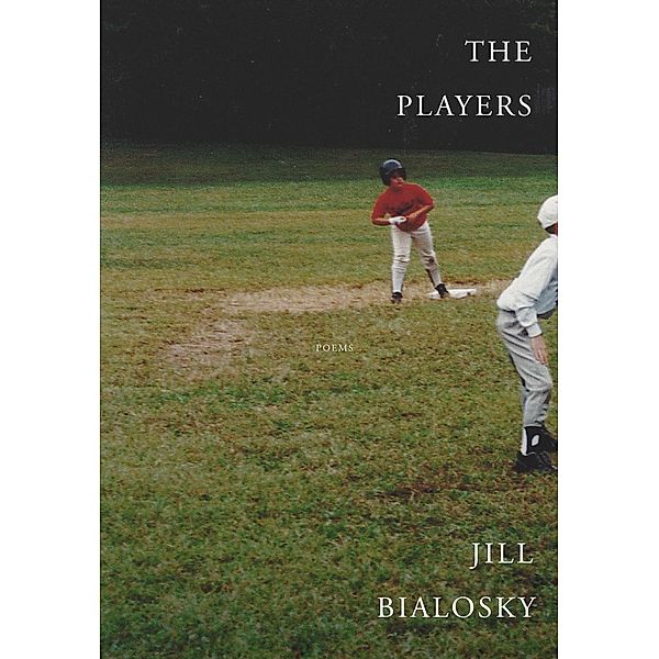 The Players, Jill Bialosky