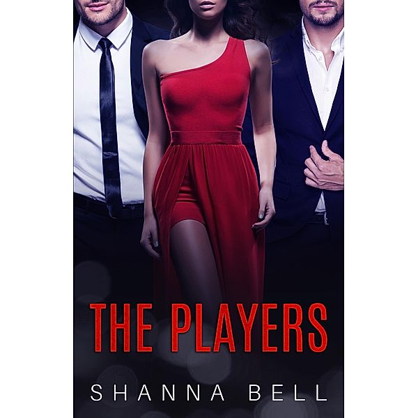 The Players (Bad Romance, #4) / Bad Romance, Shanna Bell