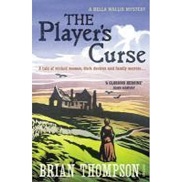 The Player's Curse / Bella Wallis Victorian Mysteries Bd.3, Brian Thompson