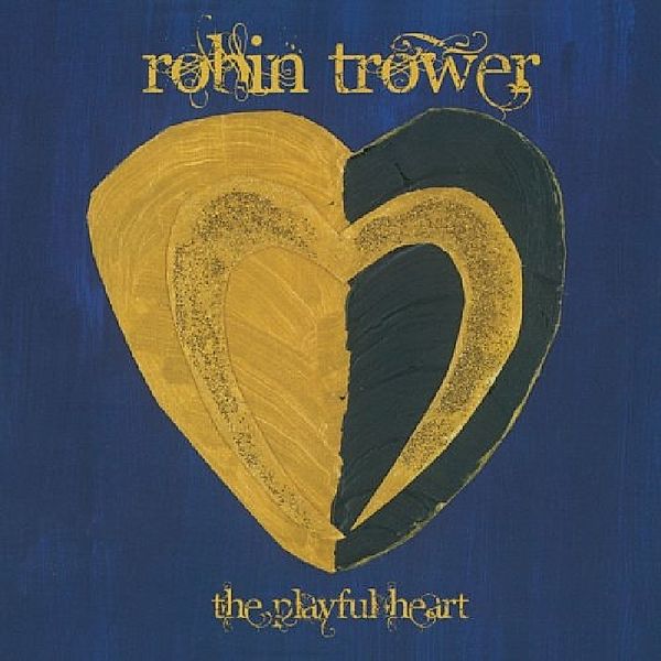 The Playful Heart, Robin Trower