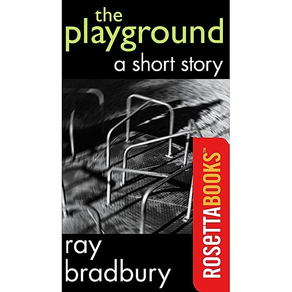 The Playground, Ray Bradbury