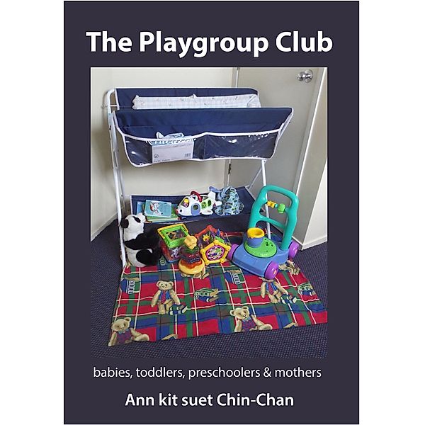 The Playgroup Club, Ann Chin