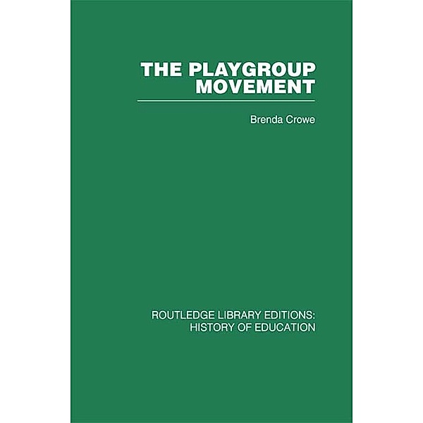 The Playgroup Movement, Brenda Crowe