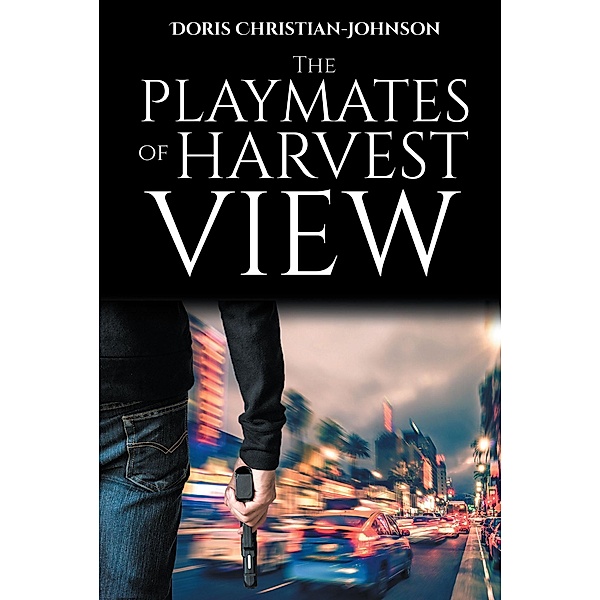 The Playmates of Harvest View, Doris Christian-Johnson