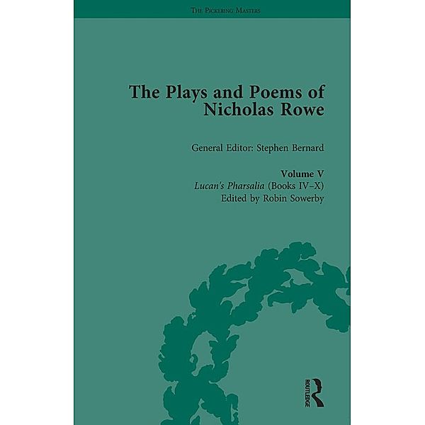 The Plays and Poems of Nicholas Rowe, Volume V