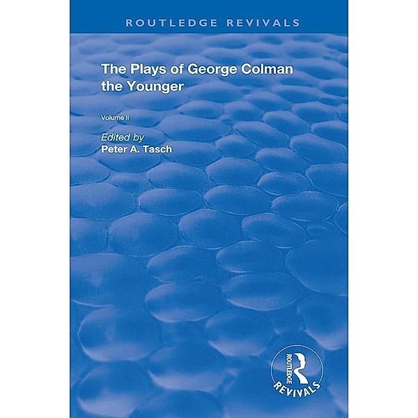 The Plays of George Colman the Younger, George Colman