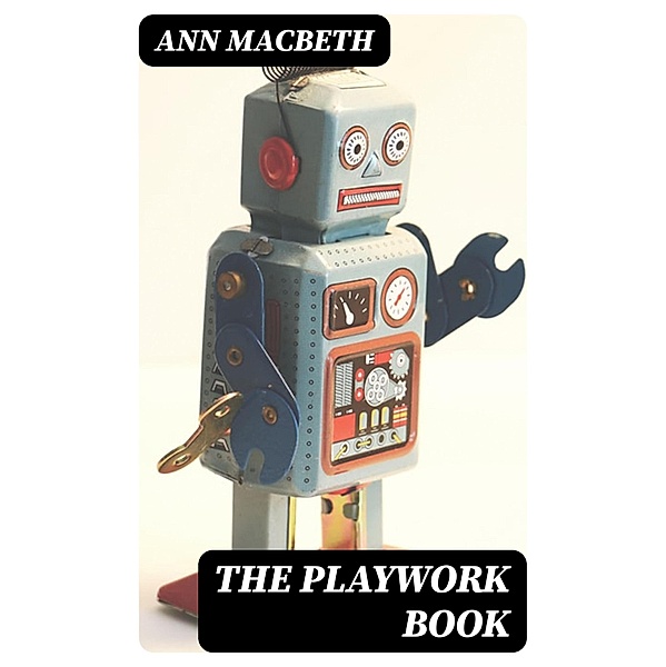 The Playwork Book, Ann Macbeth