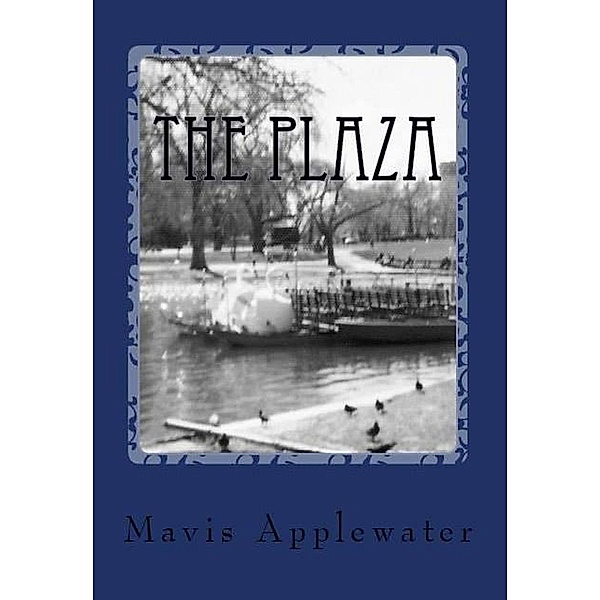 The Plaza, Mavis Applewater