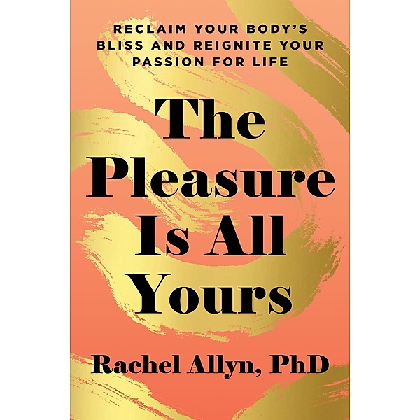 The Pleasure Is All Yours, Rachel Allyn