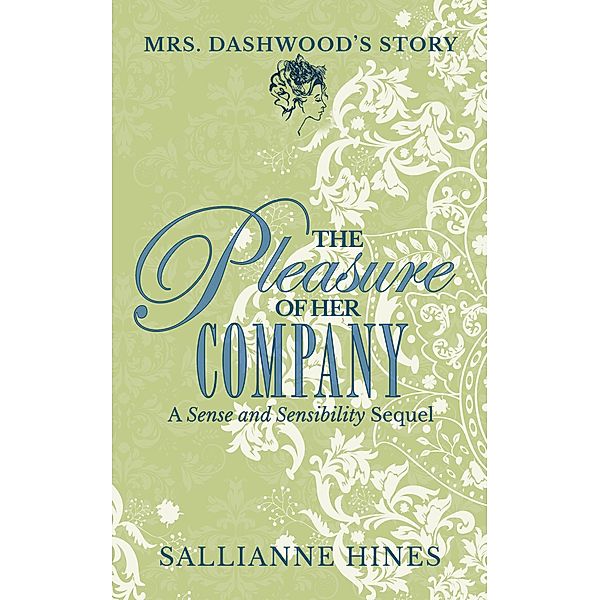 The Pleasure of Her Company, Sallianne Hines