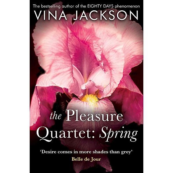 The Pleasure Quartet: Spring, Vina Jackson