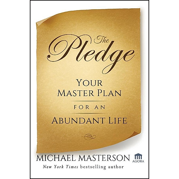 The Pledge / Agora Series, Michael Masterson
