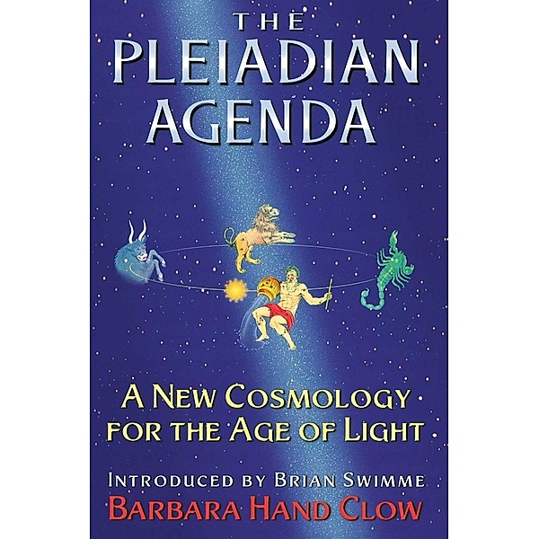The Pleiadian Agenda, Barbara Hand Clow
