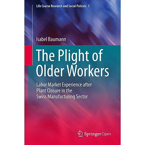 The Plight of Older Workers, Isabel Baumann