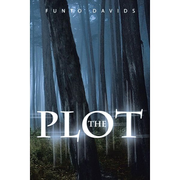 The Plot, Funto Davids