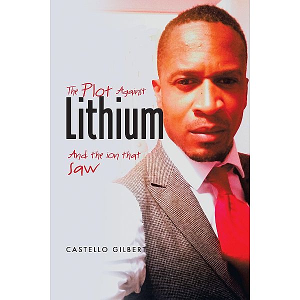 The Plot Against Lithium, Castello Gilbert